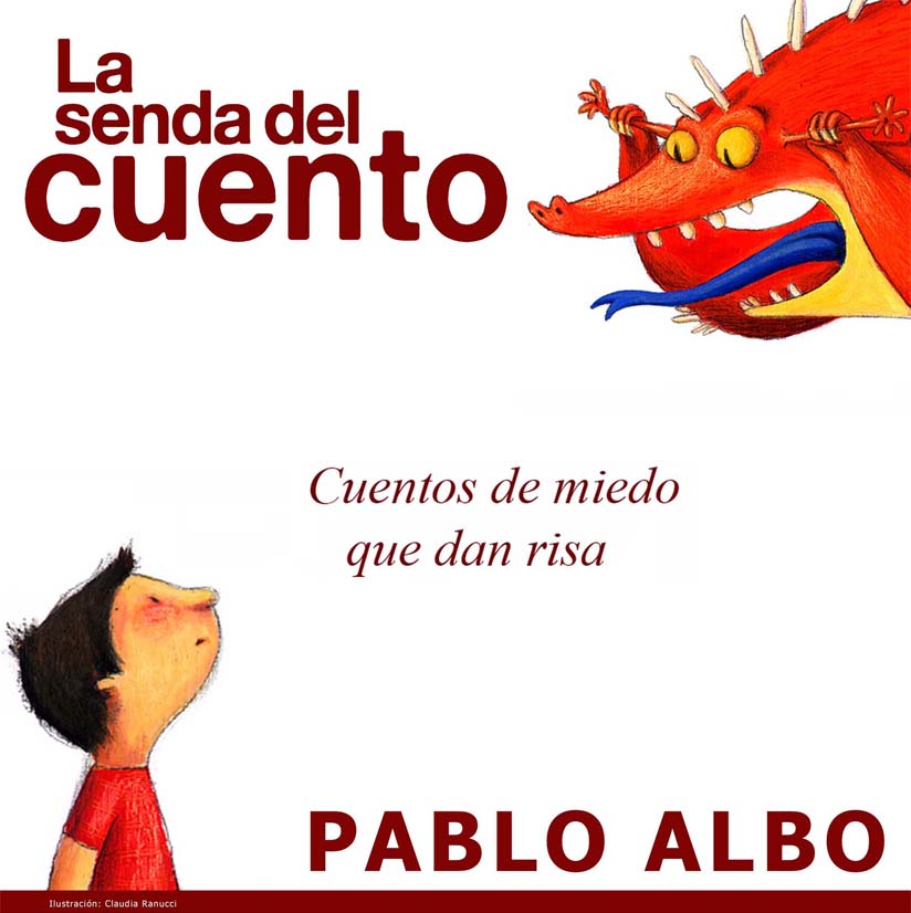 LA SENDA DEL CUENTO -Cuentos para público familiar con PABLO ALBO- “Cuentos de miedo que dan risa”