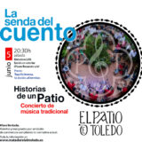 Concierto de música tradicional / Historias de un patio