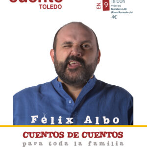 Cuentos para público familiar con Félix Albo